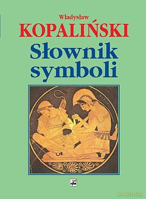 Słownik Symboli Wyd.2012 (twarda) - Władysław Kopaliński [KSIĄŻKA]