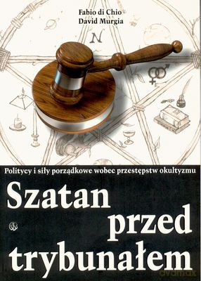 Szatan Przed Trybunałem - Fabio Di Chio, David Murgia [KSIĄŻKA]
