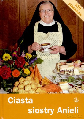 Ciasta Siostry Anieli Wyd.II (twarda) - Aniela Garecka [KSIĄŻKA]