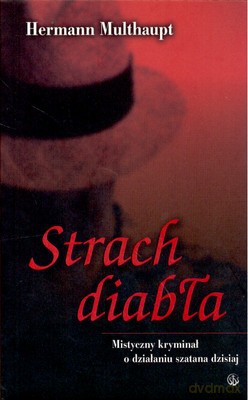 Strach Diabła - Hermann Multhaupt [KSIĄŻKA]