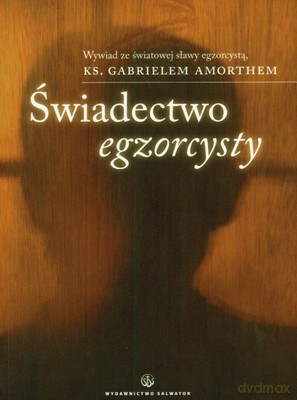 Świadectwo Egzorcysty (broszurowa) - Angela Musolesi [KSIĄŻKA]