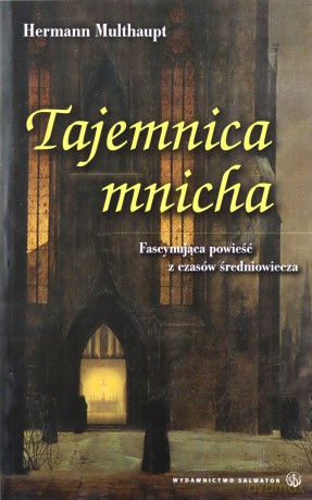 Tajemnica Mnicha - Hermann Multhaupt [KSIĄŻKA]
