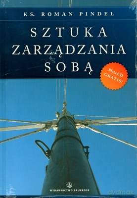Sztuka Zarządzania Sobą - Ks. Roman Pindel [KSIĄŻKA]