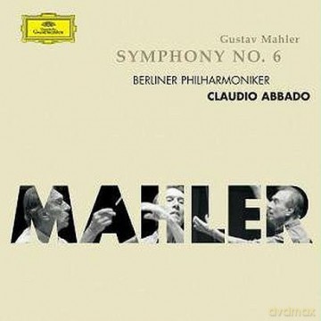 Abbado Claudio: Mahler:Symphony No.6 [CD]