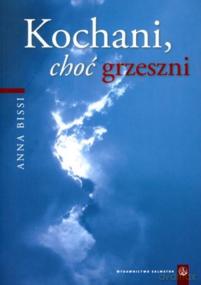 Kochani Choć Grzeszni - Anna Bissi [KSIĄŻKA]
