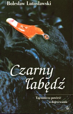 Czarny Łabędź - Bolesław Lutosławski [KSIĄŻKA]