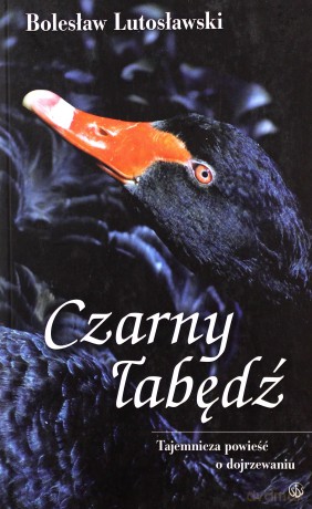 Czarny Łabędź - Bolesław Lutosławski [KSIĄŻKA]