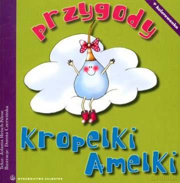Przygody Kropelki Amelki - Jolanta Reisch [KSIĄŻKA]