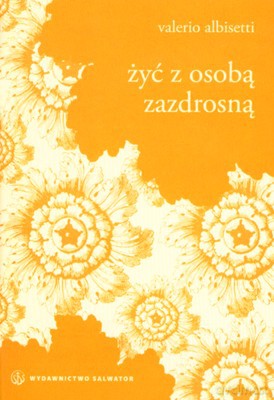 Żyć Z Osobą Zazdrosną - Valerio Albisetti [KSIĄŻKA]