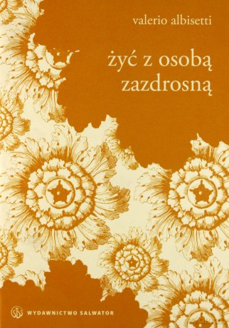 Żyć Z Osobą Zazdrosną - Valerio Albisetti [KSIĄŻKA]