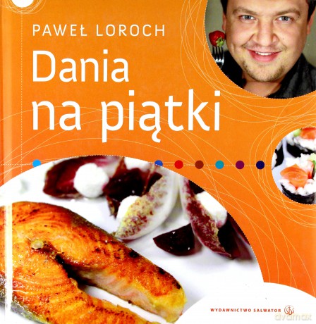 Dania Na Piątki - Paweł Loroch [KSIĄŻKA]
