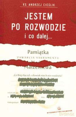 Jestem Po Rozwodzie I Co Dalej... - Ks. Andrzej Cieślik [KSIĄŻKA]