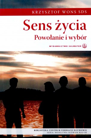 Sens Życia - Ks. Krzysztof Wons [KSIĄŻKA]