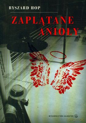 Zaplątane Anioły - Ryszard Hop [KSIĄŻKA]