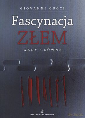 Fascynacja Złem - Giovanni Cucci [KSIĄŻKA]