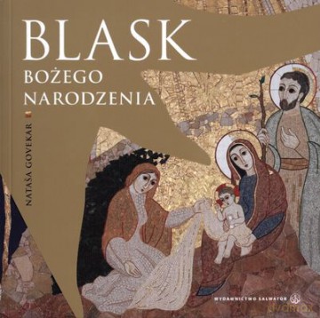 Blask Bożego Narodzenia - Natasa Govekar [KSIĄŻKA]