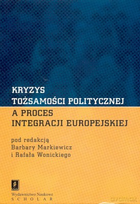Kryzys Tożsamości Politycznej [KSIĄŻKA]