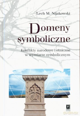 Domeny Symboliczne - Nijakowski Lech [KSIĄŻKA]