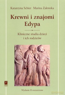 Krewni I Znajomi Edypa - Zalewska Marina Schier Katarzyna [KSIĄŻKA]