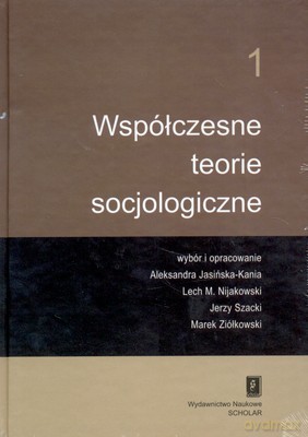 Współczesne Teorie Socjologiczne T. 1-2 (twarda) [KSIĄŻKA]