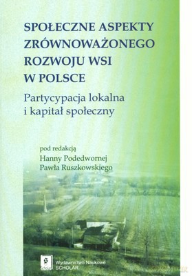 Społeczne Aspekty Rozwoju Wsi W Polsce [KSIĄŻKA]