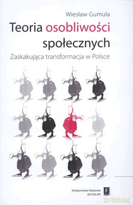 Teoria Osobliwości Społecznych (twarda) - Wiesław Gumuła [KSIĄŻKA]