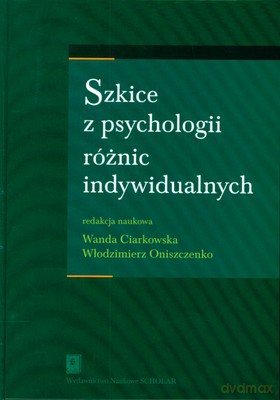 Szkice Z Psychologii Różnic Indywidualnych (twarda) [KSIĄŻKA]