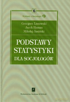 Podstawy Statystyki Dla Socjologów Książka (twarda) [KSIĄŻKA]