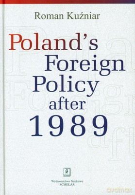 Poland's Foreign Policy After 1939 (twarda) - Roman Kuźniar [KSIĄŻKA]
