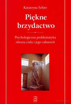 Piękne Brzydactwo - Katarzyna Schier [KSIĄŻKA]