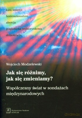 Jak Się Różnimy Jak Się Zmieniamy - Wojciech Modzelewski [KSIĄŻKA]