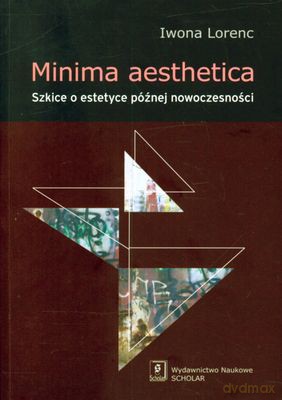 Minima Aesthetica - Iwona Lorenc [KSIĄŻKA]