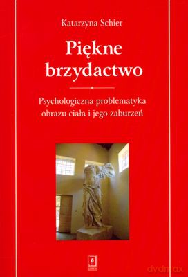 Piękne Brzydactwo - Katarzyna Schier [KSIĄŻKA]