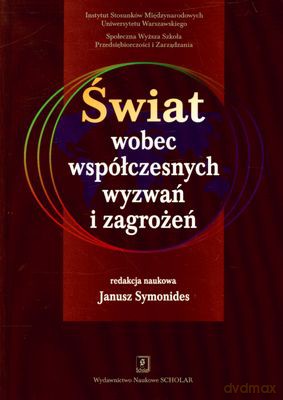 Świat Wobec Współczesnych Wyzwań I Zagrożeń (twarda) - Janusz Symonides [KSIĄŻKA]