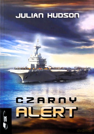 Czarny Alert - Julian Hudson [KSIĄŻKA]