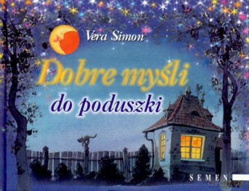 Dobre Myśli Do Poduszki (twarda) - Vera Simon [KSIĄŻKA]