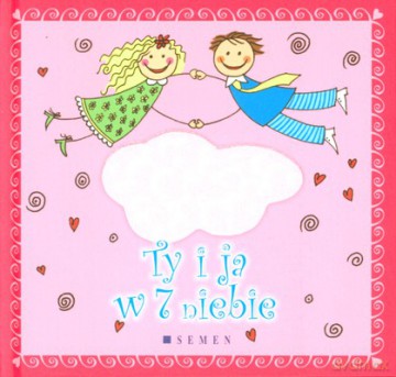 Ty I Ja W 7 Niebie (twarda) - Karin Niedermeier [KSIĄŻKA]