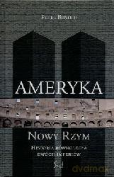 Ameryka Nowy Rzym - Peter Bender [KSIĄŻKA]