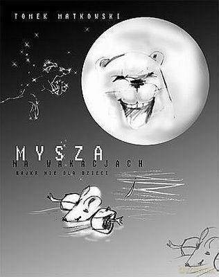 Mysza Na Wakacjach - Tomasz Matkowski [KSIĄŻKA]