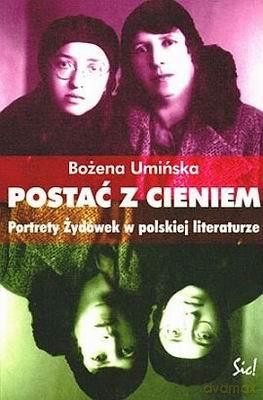 Postać Z Cieniem - Bożena Umińska [KSIĄŻKA]