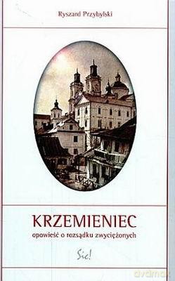 Krzemieniec - Ryszard Przybylski [KSIĄŻKA]