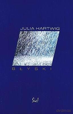 Błyski - Julia Hartwig [KSIĄŻKA]
