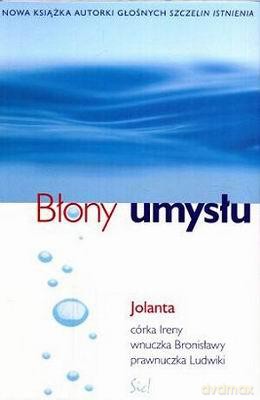 Błony Umysłu - Jolanta [KSIĄŻKA]