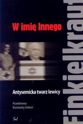 W Imię Innego - Alain Finkielkraut [KSIĄŻKA]