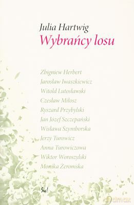 Wybrańcy Losu - Julia Hartwig [KSIĄŻKA]