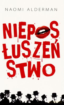 Nieposłuszeństwo - Naomi Alderman [KSIĄŻKA]