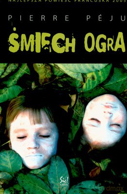 Śmiech Ogra - Pierre Peju [KSIĄŻKA]