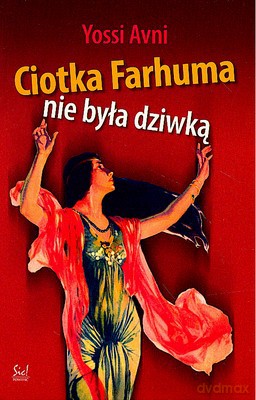 Ciotka Farhuma Nie Była Dziwką - Yossi Avni [KSIĄŻKA]