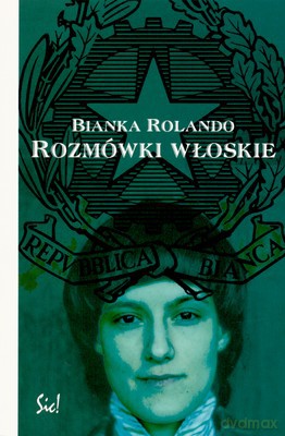 Rozmówki Włoskie - Bianka Rolando [KSIĄŻKA]