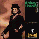 Abbey Lincoln: You Gotta Pay The Band [CD]